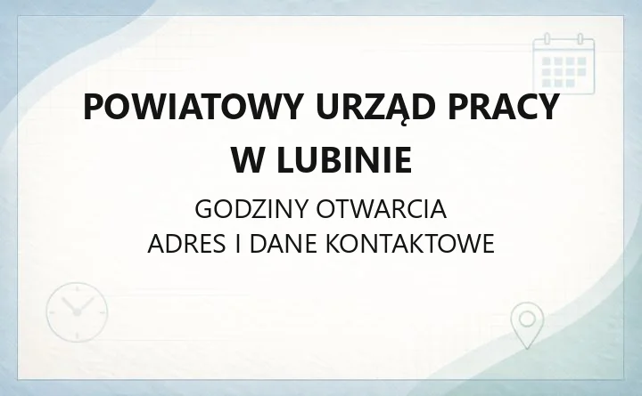 Powiatowy Urząd Pracy w Lubinie - kontakt, rejestracja, wsparcie dla pracodawców